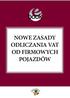 NOWE ZASADY ODLICZANIA VAT OD FIRMOWYCH POJAZDÓW