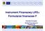 Instrument Finansowy LIFE+ Formularze finansowe F. Radosław Domagała Wydział Przyrodniczych Projektów UE