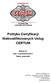 Polityka Certyfikacji Niekwalifikowanych Usług CERTUM Wersja 3.2 Data: 7 października 2011 Status: poprzedni