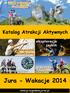 Katalog Atrakcji Aktywnych Jura - Wakacje 2014