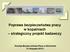 Poprawa bezpieczeństwa pracy w kopalniach strategiczny projekt badawczy. Komisja Bezpieczeństwa Pracy w Górnictwie 21 listopada 2014 r.