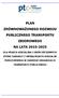 PLAN ZRÓWNOWAŻONEGO ROZWOJU PUBLICZNEGO TRANSPORTU ZBIOROWEGO NA LATA 2015-2025