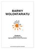 BARWY WOLONTARIATU. Konkurs organizowany przez Ogólnopolską Sieć Centrów Wolontariatu. www.wolontariat.org.pl/barwy-wolontariatu