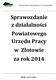 Sprawozdanie z działalności Powiatowego Urzędu Pracy w Złotowie za rok 2014 Złotów, marzec 2015 r.