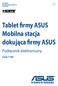 Tablet firmy ASUS Mobilna stacja dokująca firmy ASUS