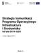 Strategia komunikacji Programu Operacyjnego Infrastruktura i Środowisko na lata 2014-2020