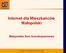 Internet dla Mieszkańców Małopolski Małopolska Sieć Szerokopasmowa