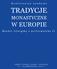 Konferencja naukowa TRADYCJE MONASTYCZNE W EUROPIE. Między liturgiką a performatyką II. Opole-Wrocław, (środa - czwartek) 22-23 października 2014 r.