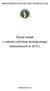 MINISTERSTWO ROLNICTWA I ROZWOJU WSI. Wyniki badań z zakresu rolnictwa ekologicznego realizowanych w 2014 r.