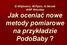 D.Wójtowicz, M.Pyzio, A.Skrzek AWF Wrocław. Jak oceniać nowe metody pomiarowe na przykładzie PodoBaby?