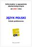 Informator o egzaminie eksternistycznym. od 2007 roku JĘZYK POLSKI. Szkoła podstawowa