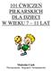 101 ĆWICZEŃ PIŁKARSKICH DLA DZIECI W WIEKU 7 11 LAT