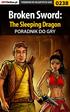 Broken Sword: The Sleeping Dragon Poradnik GRY-OnLine. Nieoficjalny poradnik GRY-OnLine do gry. Broken Sword. The Sleeping Dragon