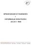SPRAWOZDANIE FINANSOWE I INFORMACJA DODATKOWA ZA 2011 ROK