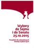 Wybory do Sejmu i do Senatu 25.10.2015. Poradnik dla obwodowych komisji wyborczych