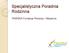 Specjalistyczna Poradnia Rodzinna. PASIEKA Fundacja Rozwoju i Wsparcia