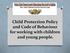 Child Protection Policy and Code of Behaviour for working with children and young people.