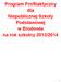 Program Profilaktyczny dla Niepublicznej Szkoły Podstawowej w Brodowie na rok szkolny 2013/2014