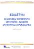 BIULETYN. II ZJAZDU KONWENTU CENTRÓW i KLUBÓW INTEGRACJI SPOŁECZNEJ. NUMER 02/X/2012 r. Warszawa Dubienka, październik 2012 r.