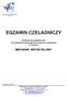EGZAMIN CZELADNICZY. INFORMATOR EGZAMINACYJNY dla kandydatów przystępujących do egzaminu czeladniczego w zawodzie: MECHANIK MOTOCYKLOWY
