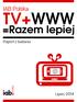 Partnerzy: AdVice, Goldbach Audience, Grupa Gazeta.pl, GWP, IDMnet, Interia, Onet, OPI, PBI. IAB Polska. Raport z badania