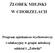 ŻŁOBEK MIEJSKI W CHORZELACH. Program opiekuńczo-wychowawczy i edukacyjny w grupie młodszej oddział 1 Żółwiki