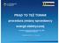 PRĄD TO TEŻ TOWAR procedura zmiany sprzedawcy energii elektrycznej