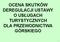 OCENA SKUTKÓW DEREGULACJI USTAWY O USŁUGACH TURYSTYCZNYCH DLA PRZEWODNICTWA GÓRSKIEGO