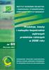 nr 60 Warszawa 2007 Produkcja, koszty i nadwyżka bezpośrednia wybranych produktów rolniczych w 2006 roku