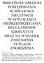 ZACHOWANIA UCZNIÓW, KTÓRE MAJA CHARAKTER DEMORALIZACJI LUB SĄ NIEDOZWOLONE W SZKOLE