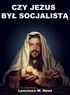 Lawrence W. Reed. Czy Jezus był Socjalistą? Rendering Unto Caesar: Was Jesus a Socialist? Wydawnictwo: MESODECOR Jakub Kozieł