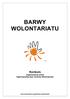 BARWY WOLONTARIATU. Konkurs organizowany przez Ogólnopolską Sieć Centrów Wolontariatu. www.wolontariat.org.pl/barwy-wolontariatu