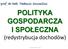 POLITYKA GOSPODARCZA I SPOŁECZNA