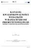 KATALOG KWALIFIKOWALNOŚCI WYDATKÓW W RAMACH XIII OSI PRIORYTETOWEJ PO IiŚ