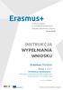 INSTRUKCJA WYPEŁNIANIA WNIOSKU. Erasmus+ Młodzież. Akcja 1 (KA1) Mobilność edukacyjna Wniosek o Akredytację dla organizacji Wolontariatu Europejskiego