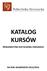 KATALOG KURSÓW PRZEDMIOTÓW KSZTACŁENIA OGÓLNEGO