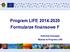 Program LIFE 2014-2020 Formularze finansowe F. Radosław Domagała Wydział ds Programu LIFE