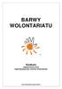 BARWY WOLONTARIATU. Konkurs organizowany przez Ogólnopolską Sieć Centrów Wolontariatu. www.wolontariat.org.pl/konkurs