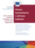 Pomoc humanitarna. i ochrona ludności. Pomoc ofiarom katastrof i konfliktów oraz ochrona osób zagrożonych ZROZUMIEĆ POLITYKĘ UNII EUROPEJSKIEJ