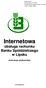 Załącznik nr 2 do Uchwały nr 17/2008 Zarządu Banku Spółdzielczego w Lipsku z dnia 4 grudnia 2008 r. (instrukcja uŝytkownika) www.bslipsko.