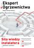 Ekspert Ogrzewnictwa. Siła wiedzy instalatora szkolenia i praktyka. Magazyn dobrego instalatora. nr 3 styczeń 2015