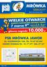 psb MRÓWKA JAWOR ul. Kuziennicza 10a, tel. 76 87 02 061 godziny otwarcia: pn. - pt.: 7 00-19 00, sob.: 8 00-16 00 JAWOR www.mrowka.com.