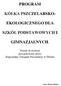 PROGRAM KÓŁKA PSZCZELARSKO- EKOLOGICZNEGO DLA SZKÓŁ PODSTAWOWYCH I GIMNAZJALNYCH.