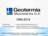 1994-2014. Prezes Geotermii Mazowieckiej S.A. Wiesław Bujakowski Zakład Odnawialnych Źródeł Energii i Badań Środowiskowych w IGSMiE PAN Kraków