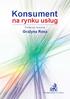 Konsument. na rynku usług. Grażyna Rosa. Redakcja naukowa. Wydawnictwo C.H.Beck