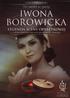 NIE UMILKLI NA ZAWSZE: IWONA BOROWICKA. legenda sceny operetkowej. Człowiek żyje, dopóki pamięć o nim żyje