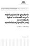 Obsługa osób głuchych i głuchoniewidomych w urzędach administracji publicznej