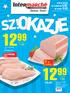 7 zł 19,99 1 KG 1 KG TANIEJ. oferta ważna od czwartku 5.02. do środy 11.02. TYLKO 6 lutego piątek. FILET Z KURCZAKA luz