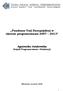 Fundusze Unii Europejskiej w okresie programowania 2007 2013. Agnieszka Jankowska Zespół Programowania i Ewaluacji