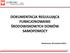 DOKUMENTACJA REGULUJĄCA FUNKCJONOWANIE ŚRODOWISKOWYCH DOMÓW SAMOPOMOCY. Skwierzyna, 29 września 2015r.